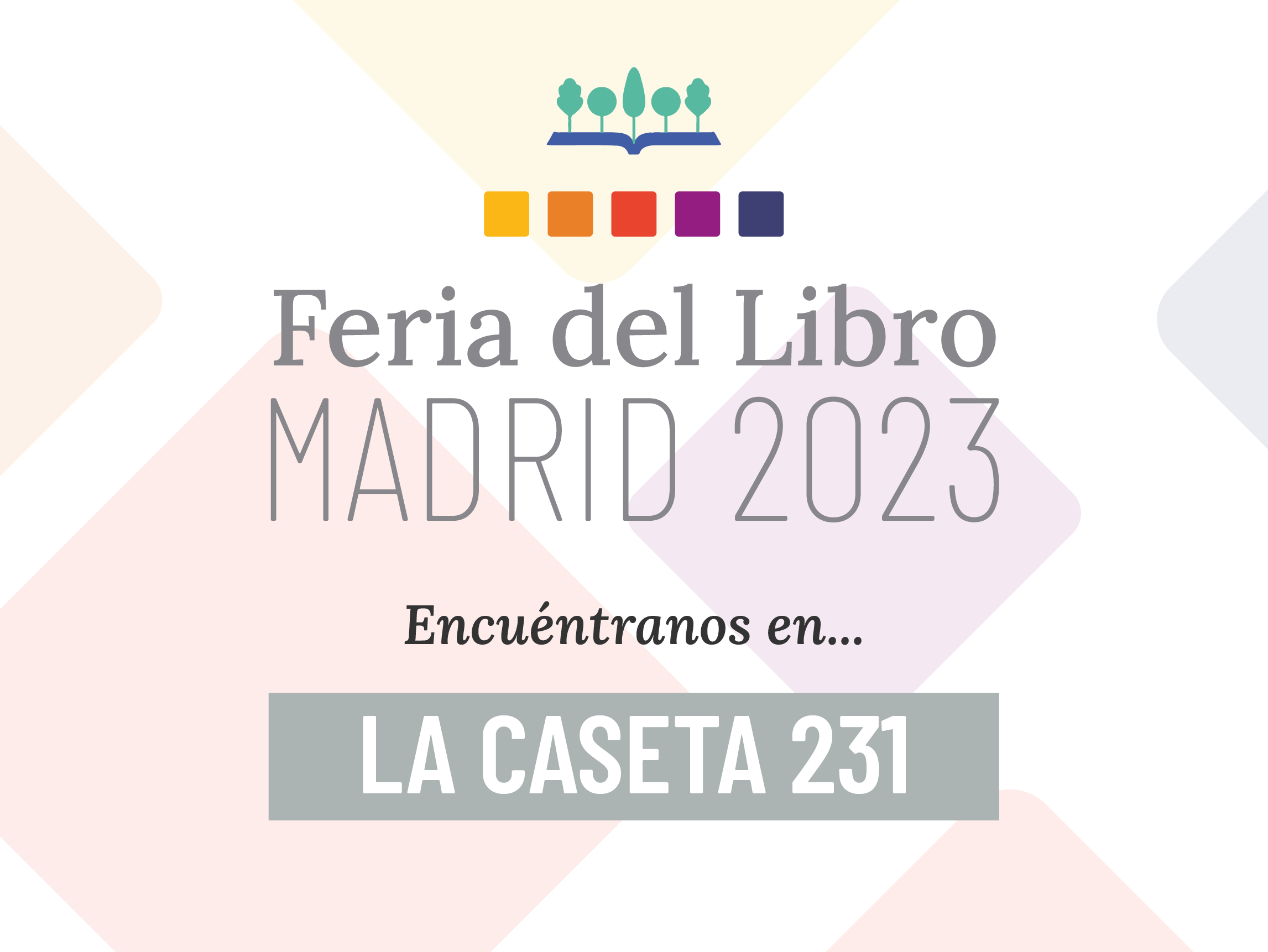 La Feria del Libro de Madrid 2023, la cita ineludible para autores y lectores
